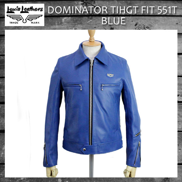 正規取扱店Lewis Leather(ルイスレザー) No.551T DOMINATOR TIGHT FIT(ドミネータータイトフィット) BLUE ブルー