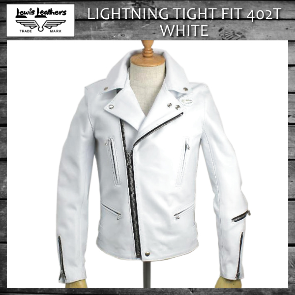 正規取扱店Lewis Leather(ルイスレザー)　No.402T　LIGHTNING TIGHT FIT(ライトニング タイトフィット)　 WHITE ホワイト